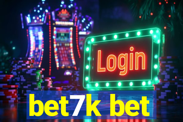 bet7k bet